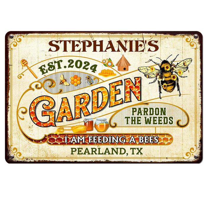 Personalized Bee Garden Pardon The Weeds Feeding Customized Classic Metal Signs 32904 1