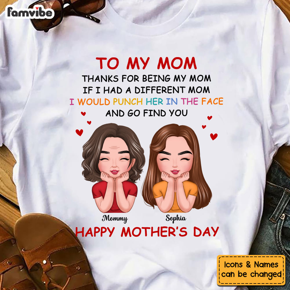 Personalized Gift For To My Mom Thanks For Being My Mom Shirt Hoodie Sweatshirt 32909 Primary Mockup