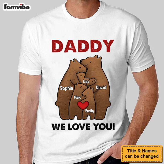 Personalized Gift For Dad We Love You Shirt - Hoodie - Sweatshirt 32955 1