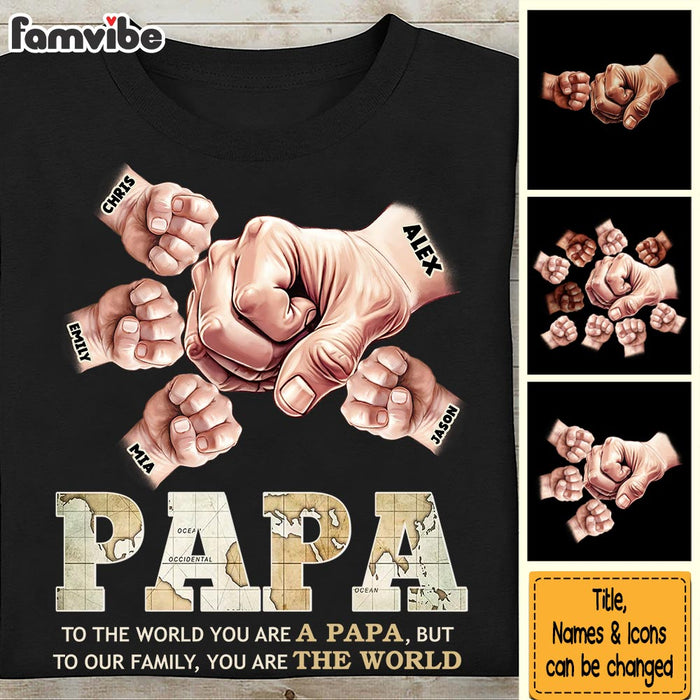 Personalized Gift For Dad You Are The World Shirt - Hoodie - Sweatshirt 32957 1