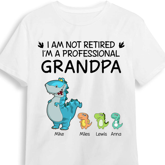 Personalized Gift For Grandpa Saurus Not Retired Shirt - Hoodie - Sweatshirt 32970 1