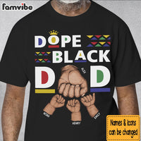 Personalized Gift For Dope Black Dad Shirt - Hoodie - Sweatshirt 32975 thumb 1