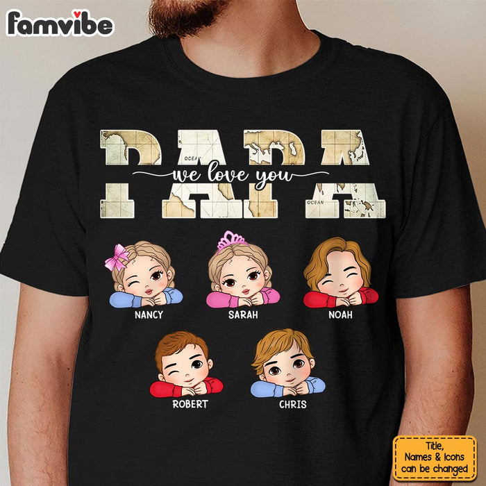 Personalized Gift For Papa We Love You Shirt - Hoodie - Sweatshirt 32980 1