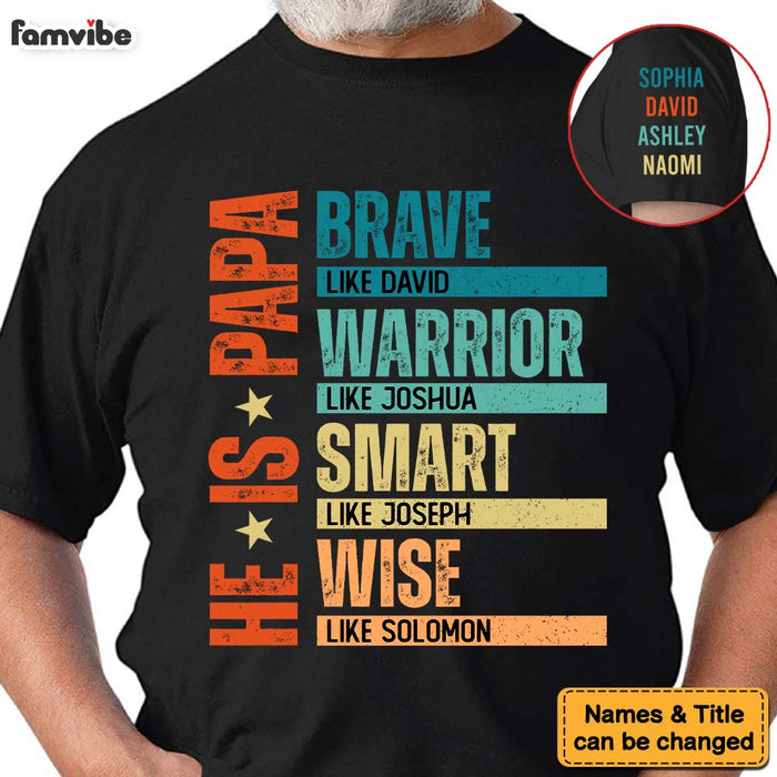 Personalized Gift For Dad, Grandpa He Is Brave Sleeve Printed T-shirt 32985 1