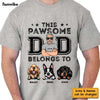 Personalized Gift For Dog Dad This Pawsome Dad Belongs To Shirt - Hoodie - Sweatshirt 32991 1