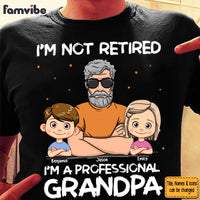 Personalized Gift for Grandpa I'm Not Retired Shirt - Hoodie - Sweatshirt 32992 thumb 1
