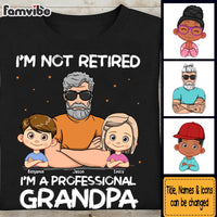 Personalized Gift for Grandpa I'm Not Retired Shirt - Hoodie - Sweatshirt 32992 thumb 1