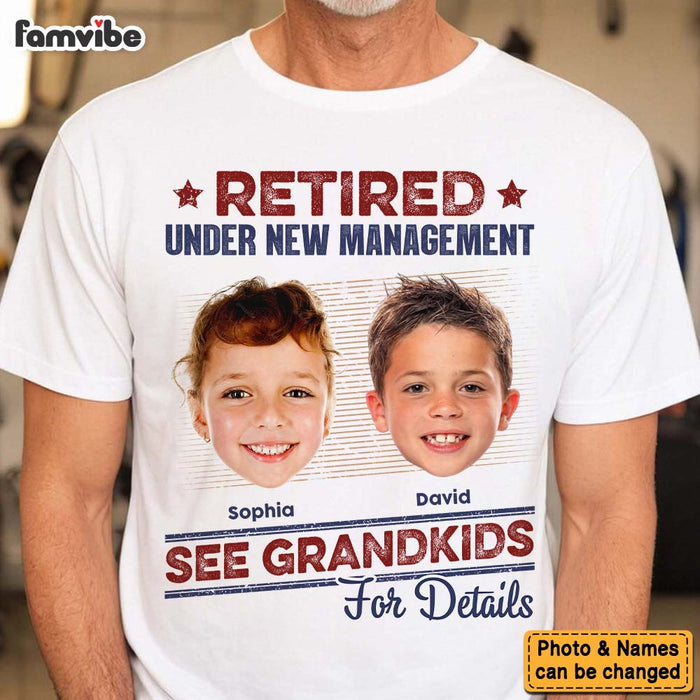 Personalized Gift For Grandpa Photo Retired Under New Management Shirt - Hoodie - Sweatshirt 32997 1