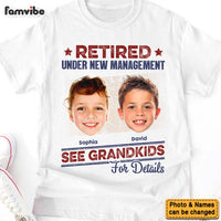 Personalized Gift For Grandpa Photo Retired Under New Management Shirt - Hoodie - Sweatshirt 32997 thumb 1