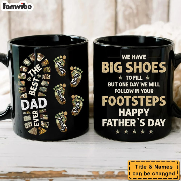 Personalized Gift For Dad We Will Follow In Your Footsteps Mug 33004 1
