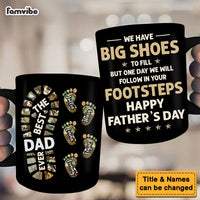 Personalized Gift For Dad We Will Follow In Your Footsteps Mug 33004 thumb 1