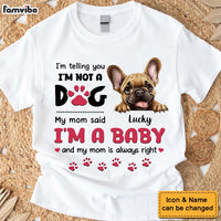Personalized Gift For Dog Mom I Am A Baby Shirt - Hoodie - Sweatshirt 33017 thumb 1