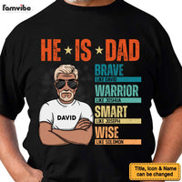 Personalized Gift For Dad He Is Dad Shirt - Hoodie - Sweatshirt 33026 thumb 1