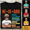 Personalized Gift For Dad He Is Dad Shirt - Hoodie - Sweatshirt 33026 1