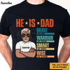 Personalized Gift For Dad He Is Dad Shirt - Hoodie - Sweatshirt 33026 1