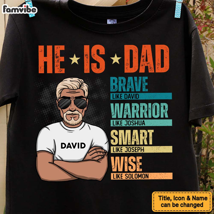 Personalized Gift For Dad He Is Dad Shirt - Hoodie - Sweatshirt 33026 1