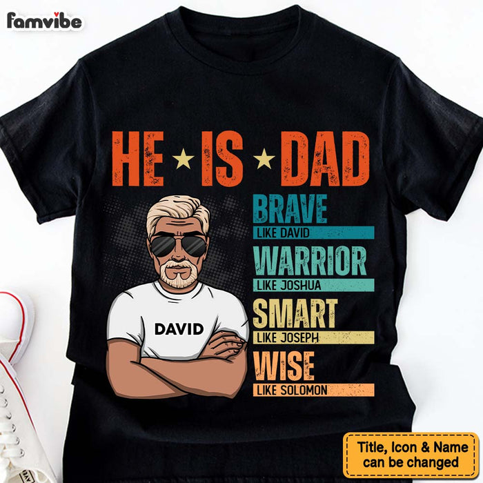 Personalized Gift For Dad He Is Dad Shirt - Hoodie - Sweatshirt 33026 1