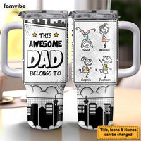 Personalized Gift For Dad This Awesome Dad Belongs To 40oz Tumbler With Straw 33029 thumb 1