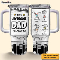 Personalized Gift For Dad This Awesome Dad Belongs To 40oz Tumbler With Straw 33029 thumb 1