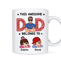 Personalized Gift For Dad Belongs To Mug 33038 thumb 1