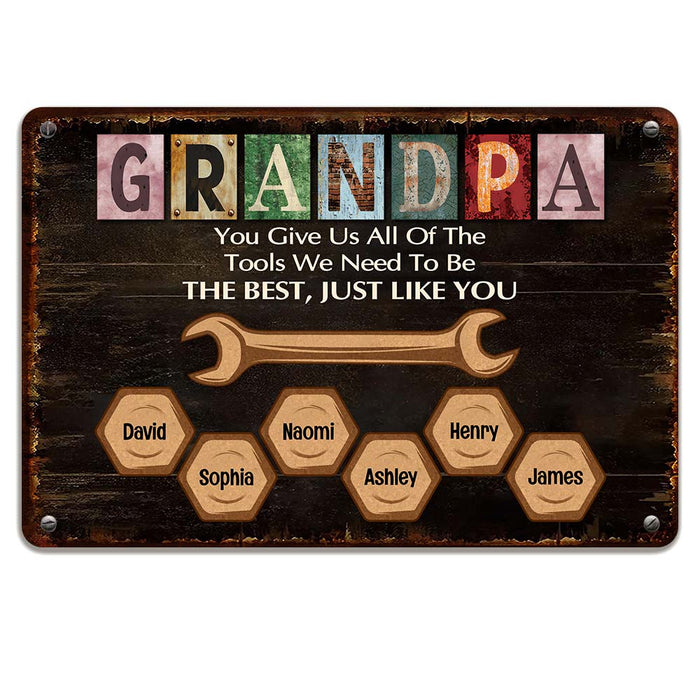 Personalized For Dad Tools We Need To Be, Just Like You Metal Sign 33046 1