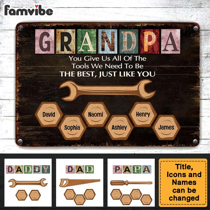 Personalized For Dad Tools We Need To Be, Just Like You Metal Sign 33046 1