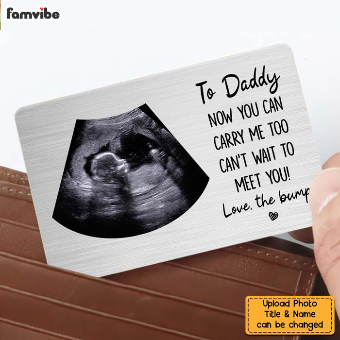 Personalized Photo To Daddy Now You Can Carry Me Too Wallet Card 33064 1