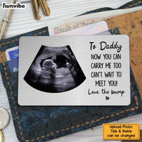 Personalized Photo To Daddy Now You Can Carry Me Too Wallet Card 33064 thumb 1