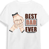 Personalized Gift For Best Dad Ever Shirt - Hoodie - Sweatshirt 33066 1