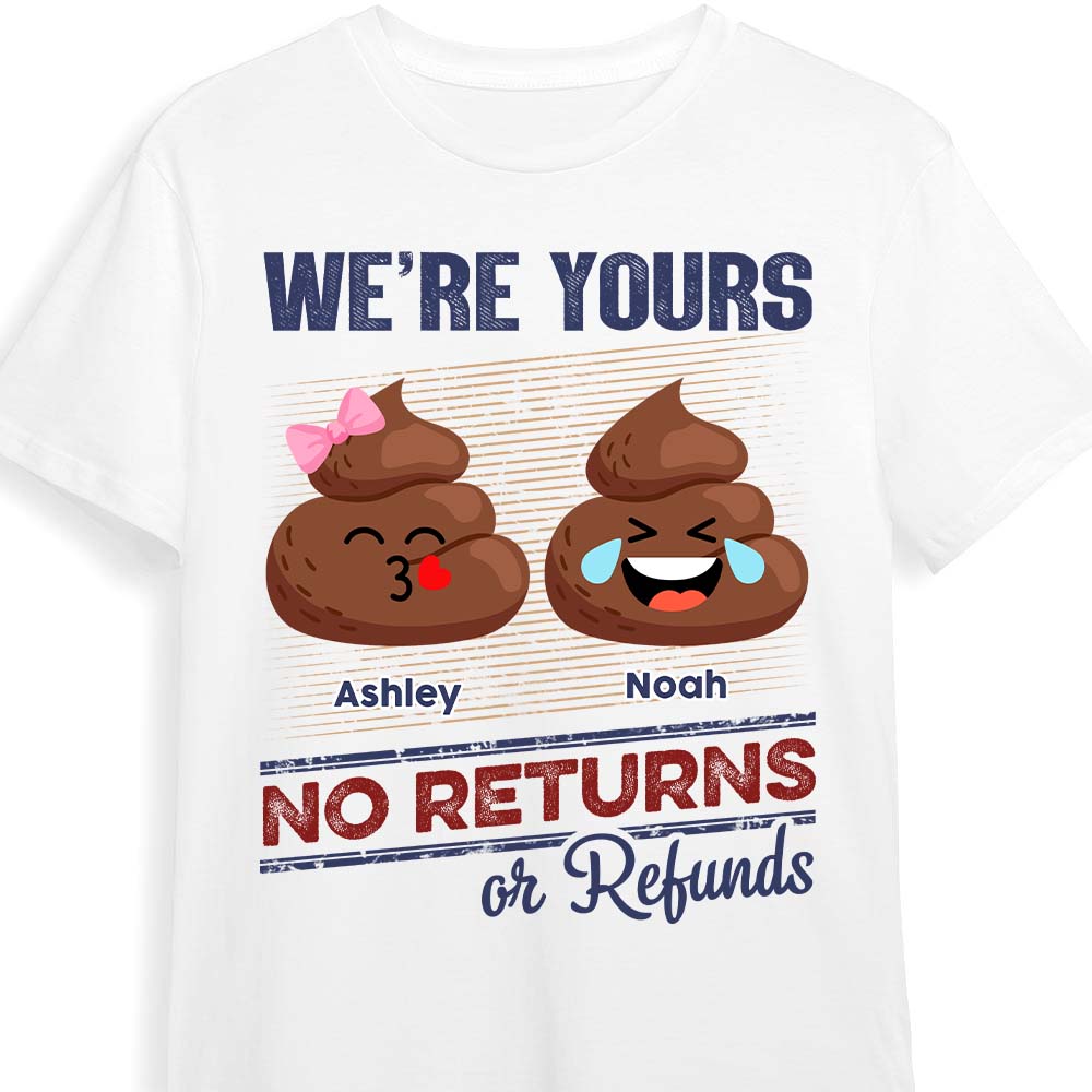 Personalized Gift For Dad Grandpa Funny I'm Yours, No Returns Or Refunds Shirt Hoodie Sweatshirt 33069 Primary Mockup