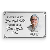 Personalized Custom Photo I'll Carry You With Me Until I See You Again Wallet Card 33095 thumb 1