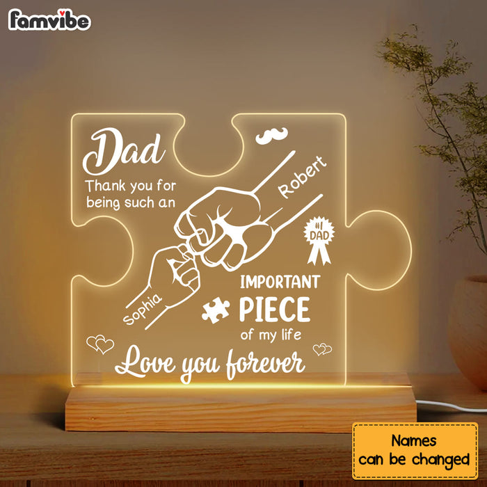 Personalized For Dad Thank You For Being Such An Important Piece Of My Life Plaque LED Lamp Night Light 33146 1