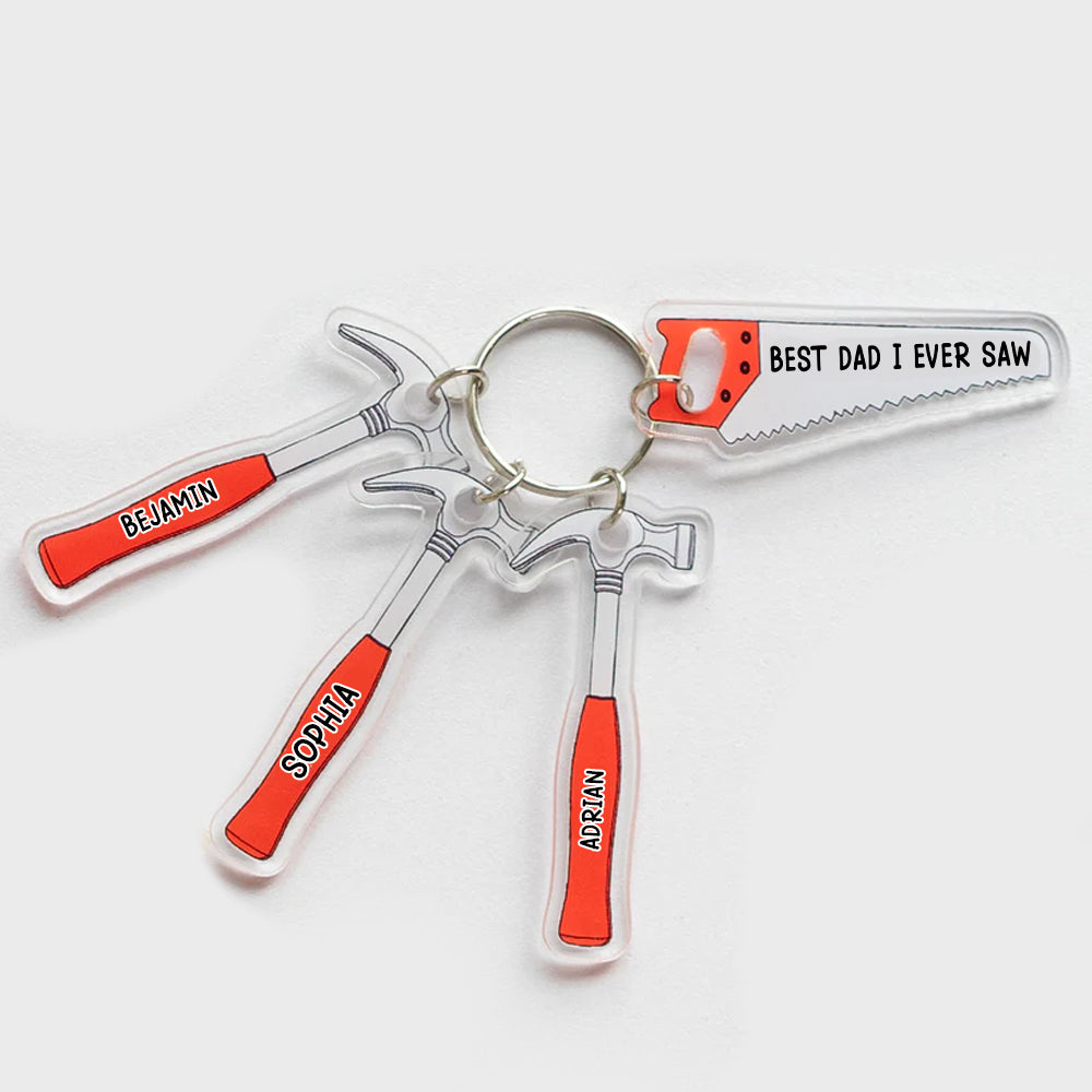 Personalized Gift For Dad B*st Dad I Ever Saw Acrylic Custom Keychain 33148 Primary Mockup