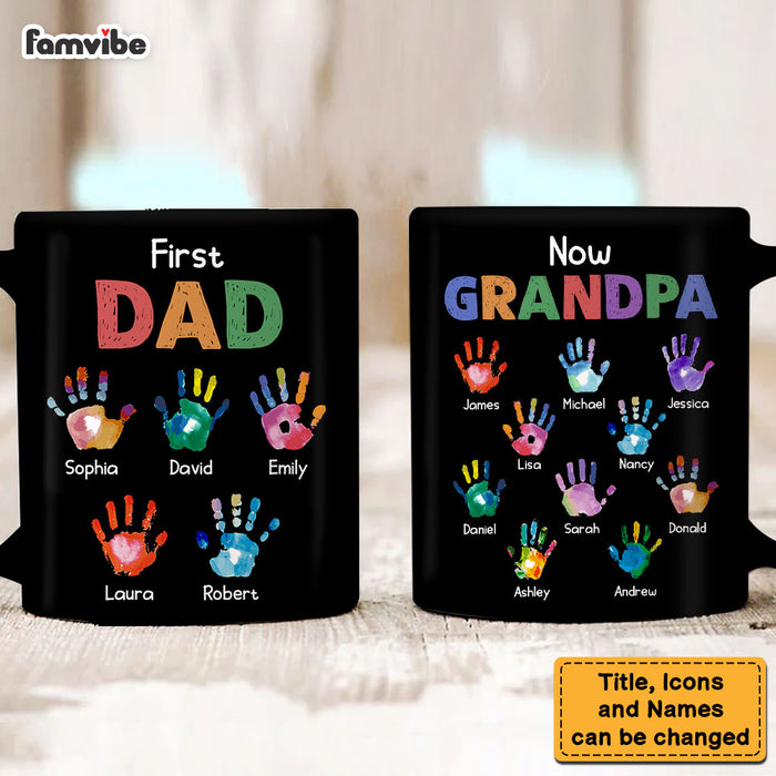 Personalized Gift For Grandpa First Dad Now Papa Handprints Mug 33171 1