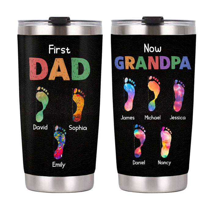 Personalized Gift For Grandpa First Dad Now Papa Footprints Steel Tumbler 33185 1