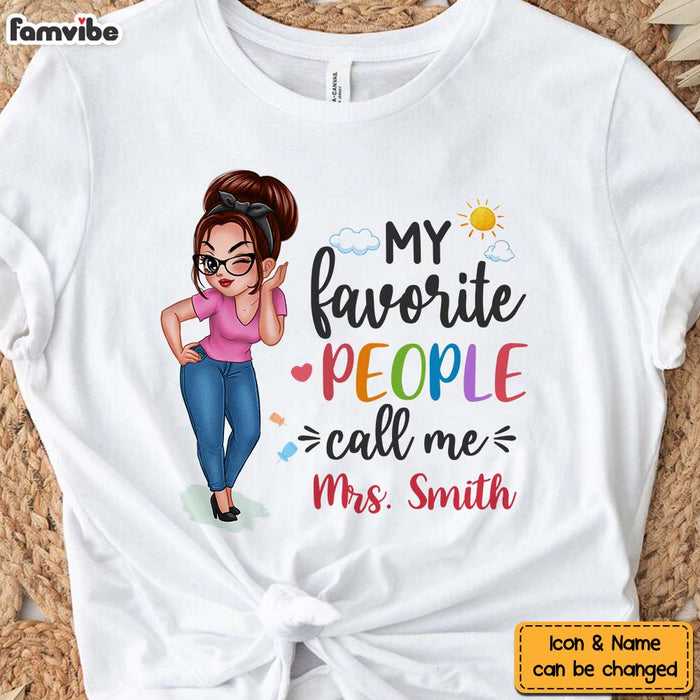 Personalized Gift For Teacher My Favorite People Call Me Shirt - Hoodie - Sweatshirt 33189 1