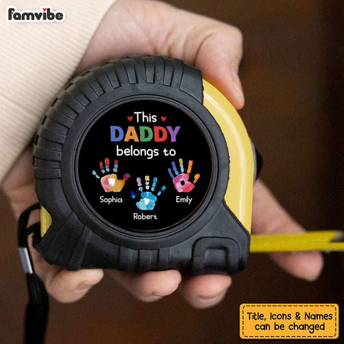 Personalized Gift For Dad This Daddy Belongs To Handprints Tape Measure 33210 1