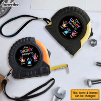 Personalized Gift For Dad This Daddy Belongs To Handprints Tape Measure 33210 thumb 1