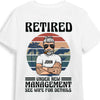 Personalized Gift For Dad Grandpa Retired Shirt - Hoodie - Sweatshirt 33219 1
