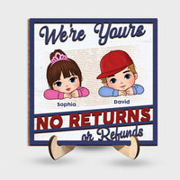 Personalized Gift For No Returns Or Refunds Grandkids 2 Layered Separate Wooden Plaque 33227 thumb 1