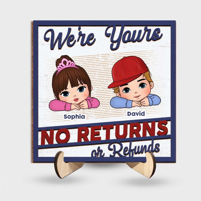Personalized Gift For No Returns Or Refunds Grandkids 2 Layered Separate Wooden Plaque 33227 1