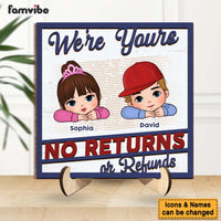 Personalized Gift For No Returns Or Refunds Grandkids 2 Layered Separate Wooden Plaque 33227 thumb 1
