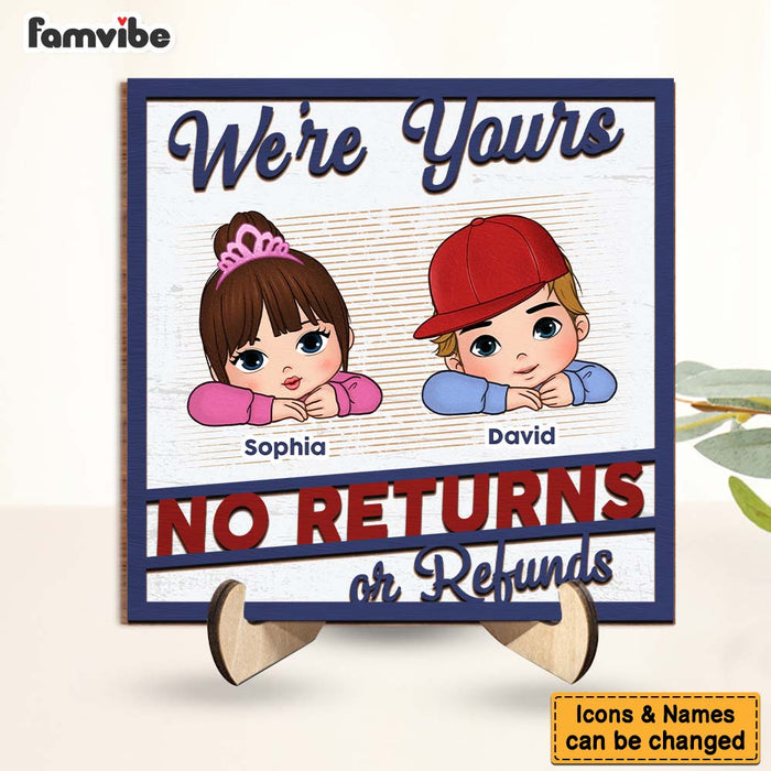 Personalized Gift For No Returns Or Refunds Grandkids 2 Layered Separate Wooden Plaque 33227 1