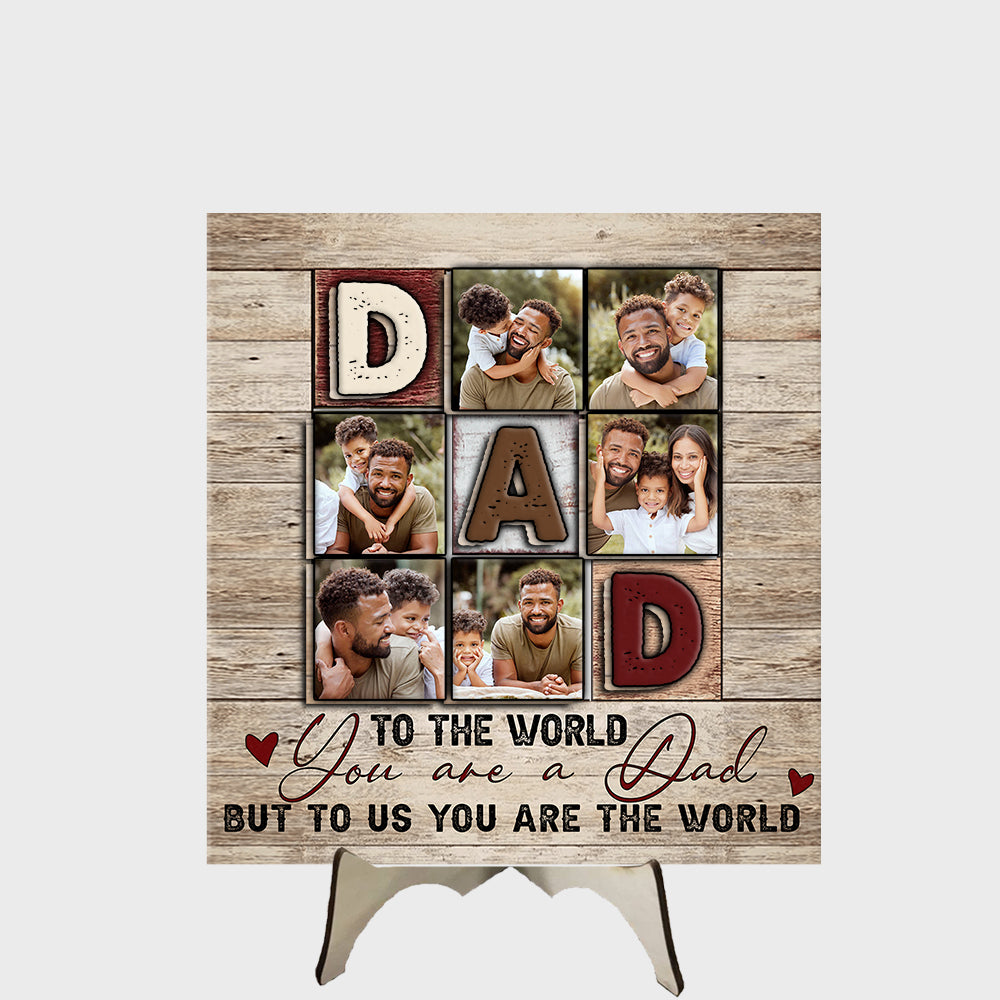 Personalized Gift For Dad To The World 2 Layered Separate Wooden Plaque 33229 Primary Mockup
