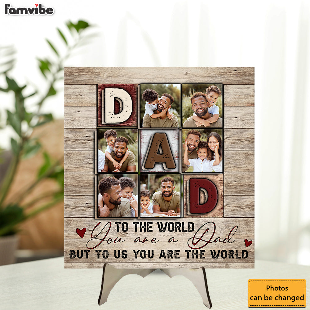 Personalized Gift For Dad To The World 2 Layered Separate Wooden Plaque 33229 Primary Mockup