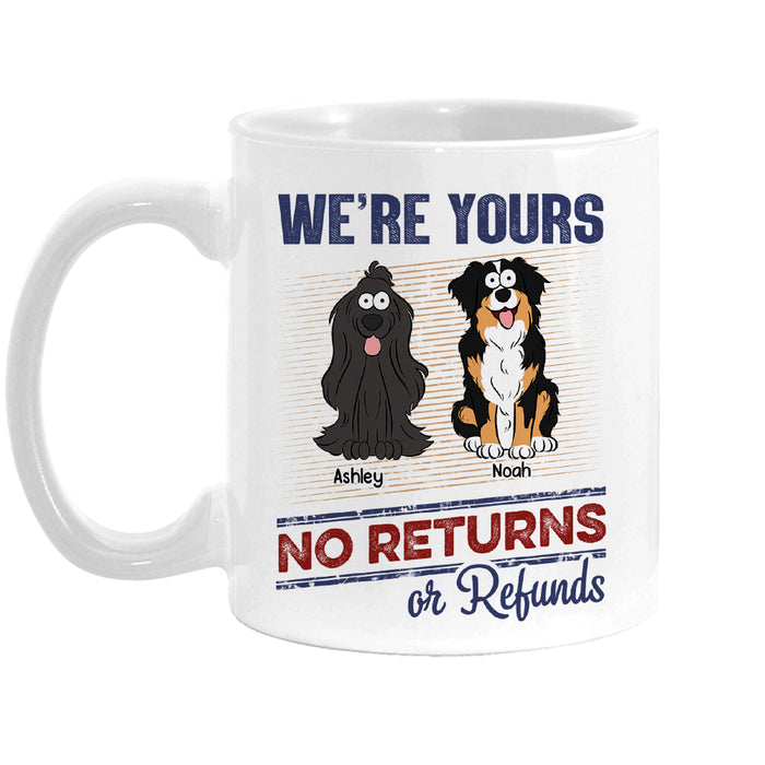 Personalized Gift For Dog Lovers We're Yours Mug 33240 1