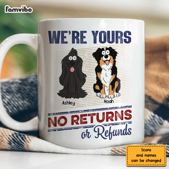 Personalized Gift For Dog Lovers We're Yours Mug 33240 1