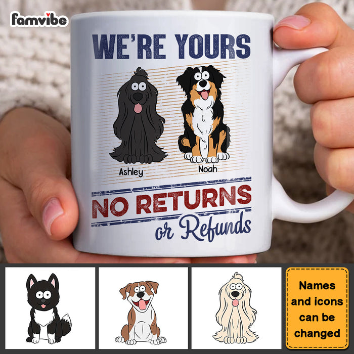 Personalized Gift For Dog Lovers We're Yours Mug 33240 1