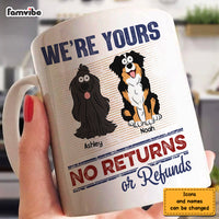 Personalized Gift For Dog Lovers We're Yours Mug 33240 thumb 1