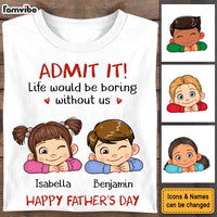 Personalized Gift For Dad Admit It Shirt - Hoodie - Sweatshirt 33262 thumb 1